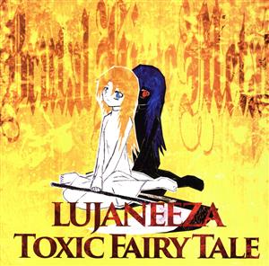 Toxic Fairy tale