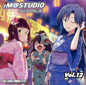 THE IDOLM@STER:ラジオCD iM@STUDIO Vol.12