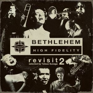 須永辰緒 PRESENTS REVISIT-BETHLEHEM 2-