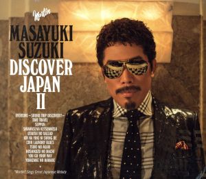 DISCOVER JAPAN Ⅱ(初回生産限定盤)
