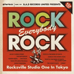 B.A.D RECORDS UNITED PRESENTS「Rock,Everybody,Rock-Rocksville Studio One In Tokyo-」