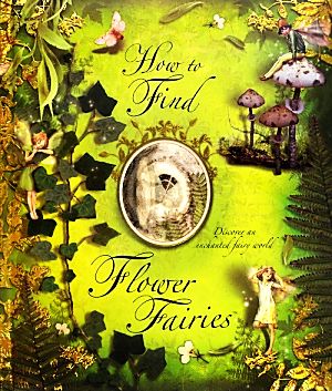 HOW TO FIND FLOWER FAIRIES
