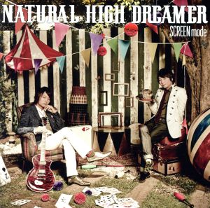 NATURAL HIGH DREAMER(DVD付)