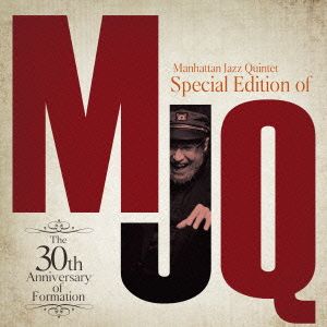 Special Edition of MJQ～The 30th Anniversary of Formation～(2SHM-CD)