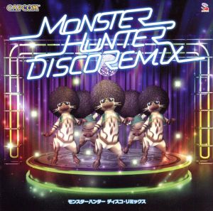 MONSTER HUNTER DISCO REMIX