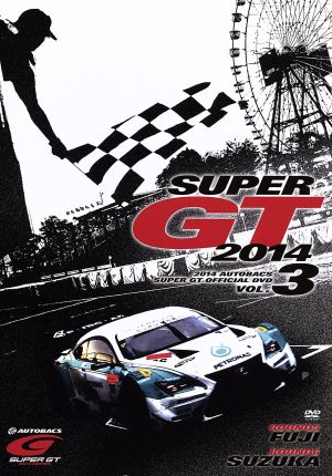 SUPER GT 2014 Vol.3