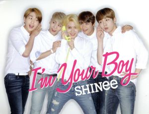 I'm Your Boy(初回限定盤B)(DVD付)