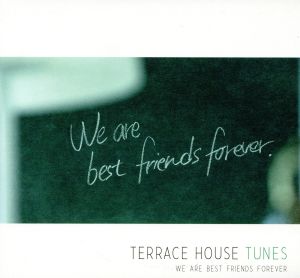 TERRACE HOUSE TUNES-We are best friends forever(初回限定盤)(DVD付)