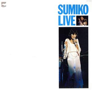 SUMIKO LIVE(紙ジャケット仕様)