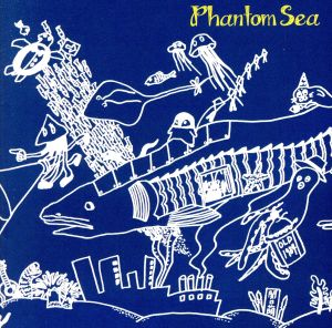 Phantom Sea