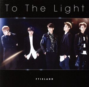 To The Light(初回限定盤B)(DVD付)