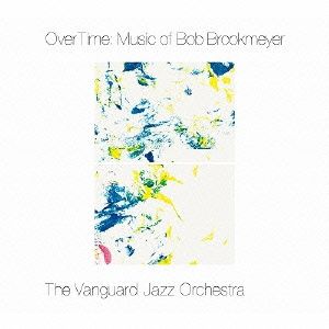 Overtime-Music of Bob Brookmeyer
