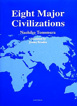 Eight Major Civilizations