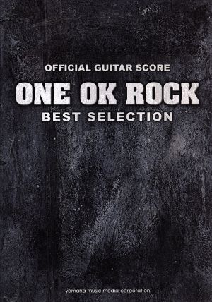 ONE OK ROCK BEST SELECTION OFFICIAL GUITAR SCORE