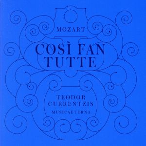 モーツァルト:歌劇「コジ・ファン・トゥッテ」(全曲)(3Blu-spec CD2)