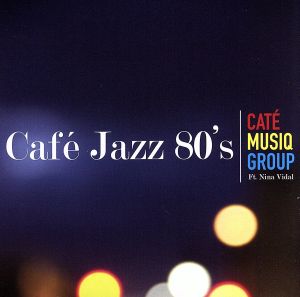 Cafe Jazz 80's