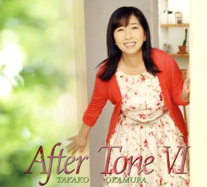 After Tone Ⅵ