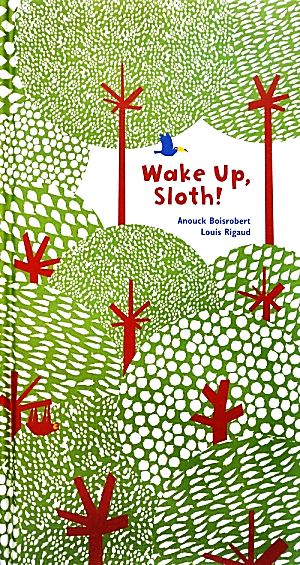 Wake up,sloth！