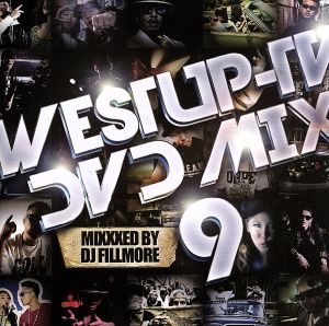 Westup-TV DVD-MIX 09 Mixxxed by DJ FILLMORE(DVD付)