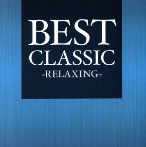BEST CLASSIC-RELAXING-