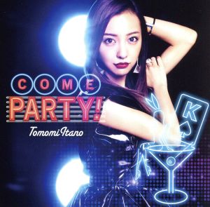 COME PARTY！(初回限定盤)(Type-A)(DVD付)