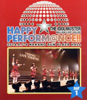 THE IDOLM@STER MILLION LIVE！ 1stLIVE HAPPY☆PERFORM@NCE!!Day1(Blu-ray Disc)