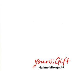 yours;Gift(Blu-spec CD2)