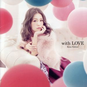 with LOVE(初回生産限定盤)(DVD付)
