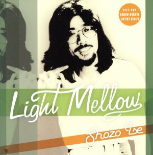 Light Mellow 伊勢正三