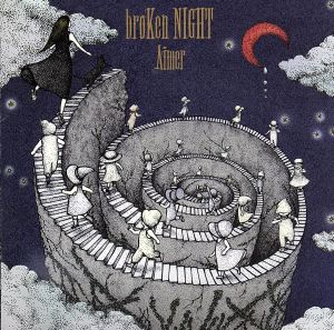 broKen NIGHT/holLow wORlD