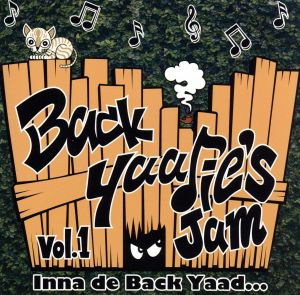Back Yaadie's Jam vol.1