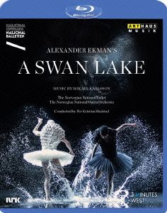 アレクサンダー・エクマン:「白鳥の湖」(Blu-ray Disc)