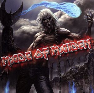 MADE OF MAIDEN