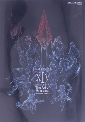 FINAL FANTASY ⅩⅣ A Realm Reborn The Art of Eorzea-Another Dawn- SE-MOOK