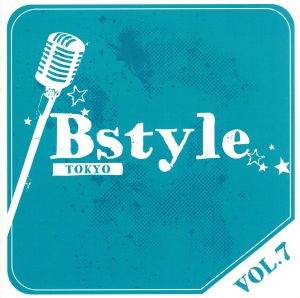 Bstyle TOKYO vol.7