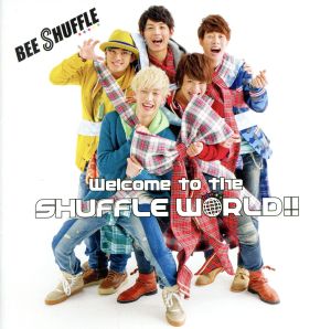 Welcome to the SHUFFLE WORLD!!(初回限定盤A)(DVD付)