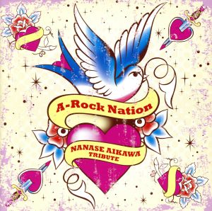 A-Rock Nation-NANASE AIKAWA TRIBUTE-