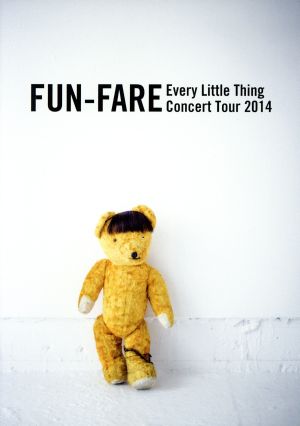 Every Little Thing Concert Tour 2014～FUN-FARE～