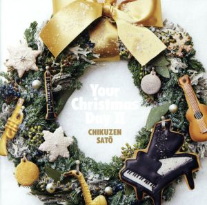 Your Christmas Day Ⅱ(初回限定盤)(DVD付)