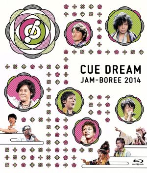 CUE DREAM JAM-BOREE 2014(Blu-ray Disc)
