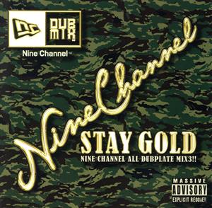 NINE CHANNEL ALL DUBPLATE MIX3 -STAY GOLD-