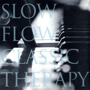 SLOW FLOW CLASSIC THERAPY