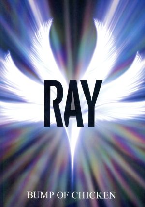 BUMP OF CHICKEN RAY バンド・スコア