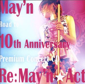 Re:May’n☆Act