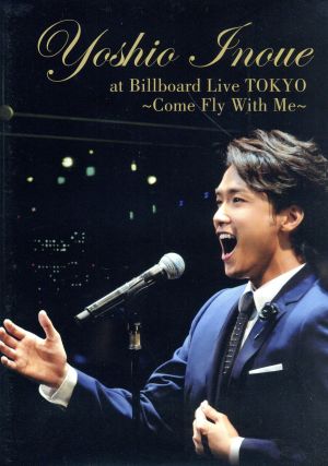 Yoshio Inoue at Billboard Live TOKYO～Come Fly With Me～