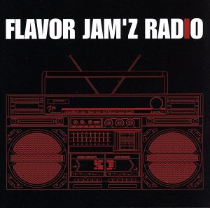 FLAVOR JAM'Z RADIO