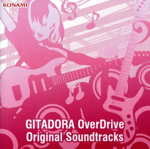 GITADORA Over Drive Original Soundtracks (DVD付)