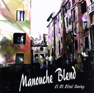 Manouche Blend