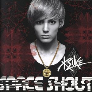 SPACE SHOUT