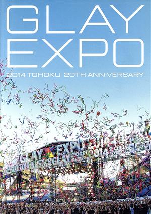 GLAY EXPO 2014 TOHOKU 20th Anniversary Standard Edition